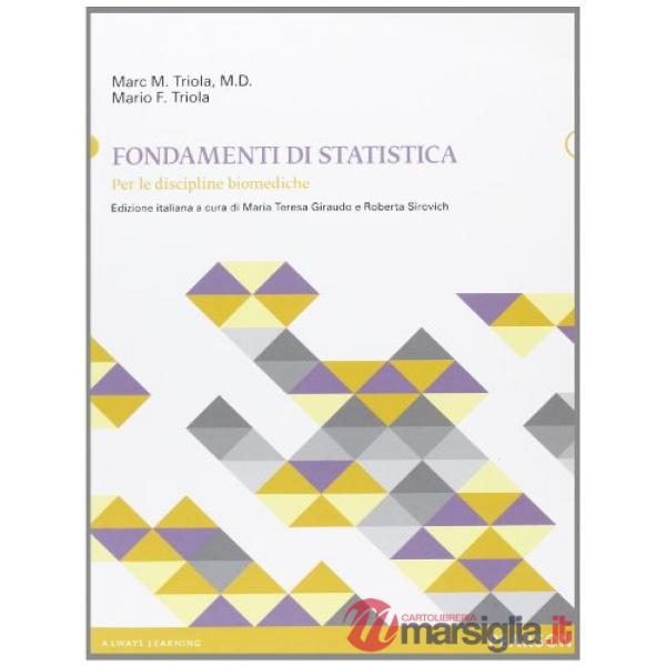 Fondamenti di statistica. Per le discipline biomediche