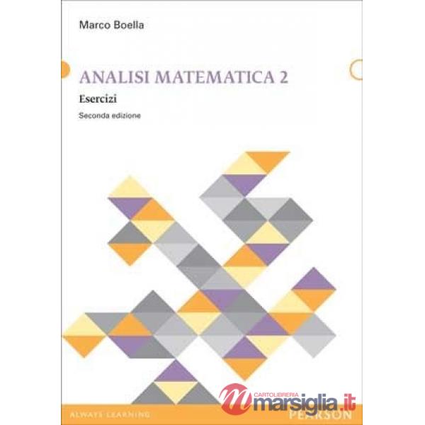 Analisi matematica. Esercizi. Vol. 2