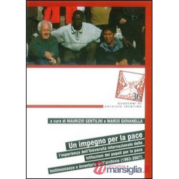 Impegno per la pace. L'esperienza dell'Università internazionale delle istituzio