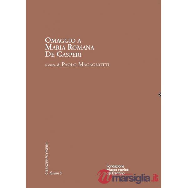 Omaggio a Maria Romana De Gasperi