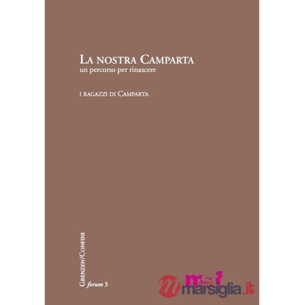 Nostra Camparta. Un percorso per rinascere (La)