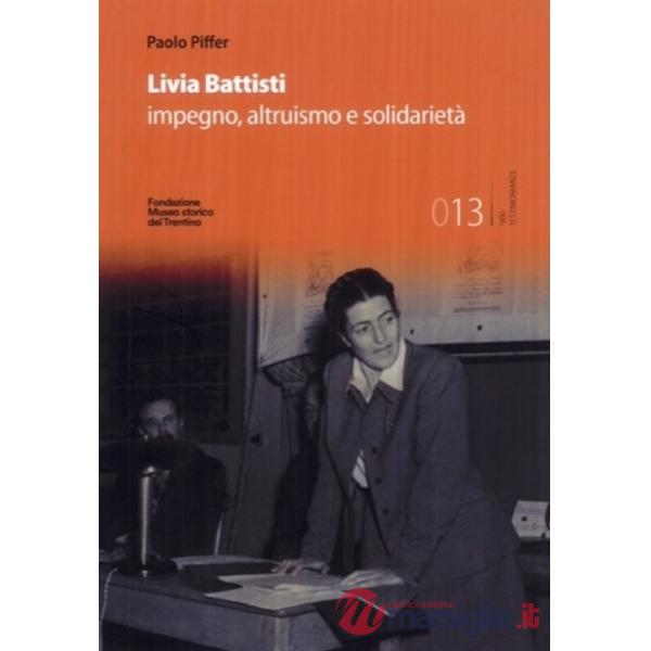 Livia Battisti. l'impegno della solidarietà