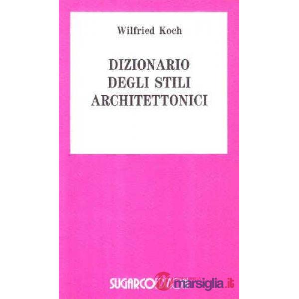 Dizionario degli stili architettonici