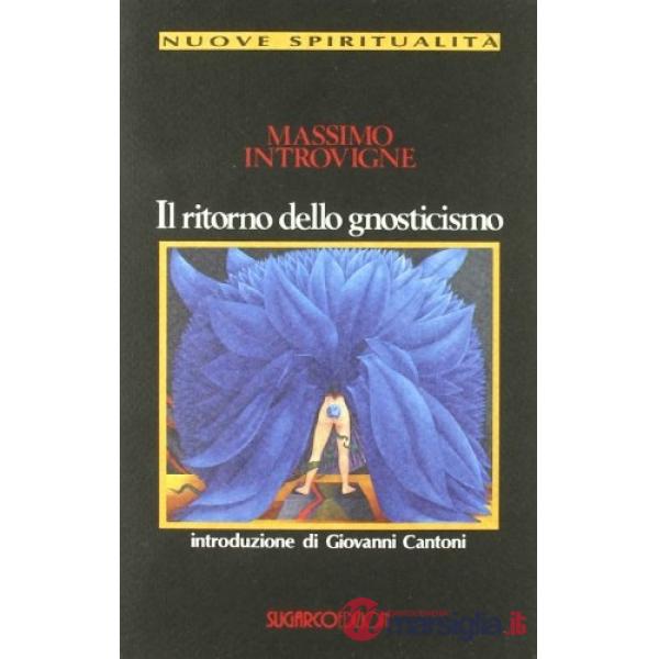 Ritorno dello gnosticismo (Il)