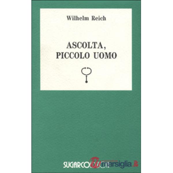 Ascolta, piccolo uomo