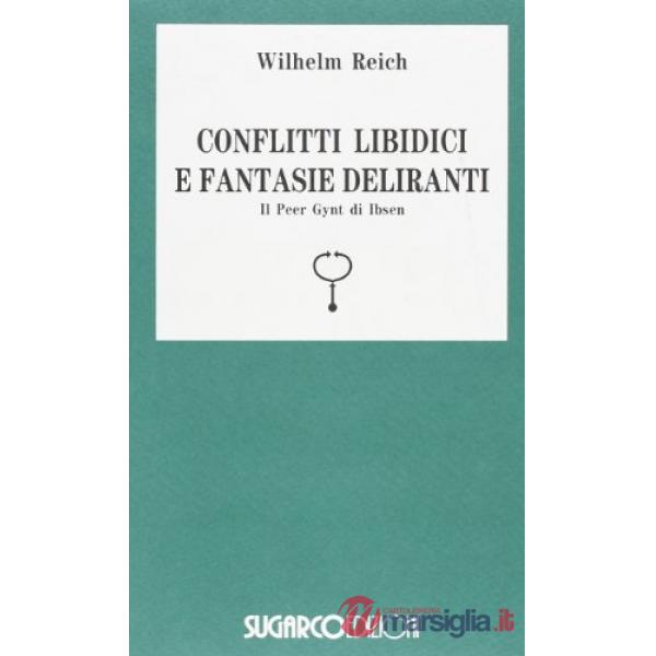 Conflitti libidici fantasie deliranti