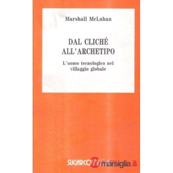 Dal cliché all'archetipo