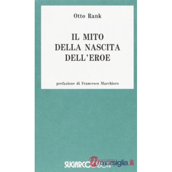 Mito della nascita dell'eroe (Il)