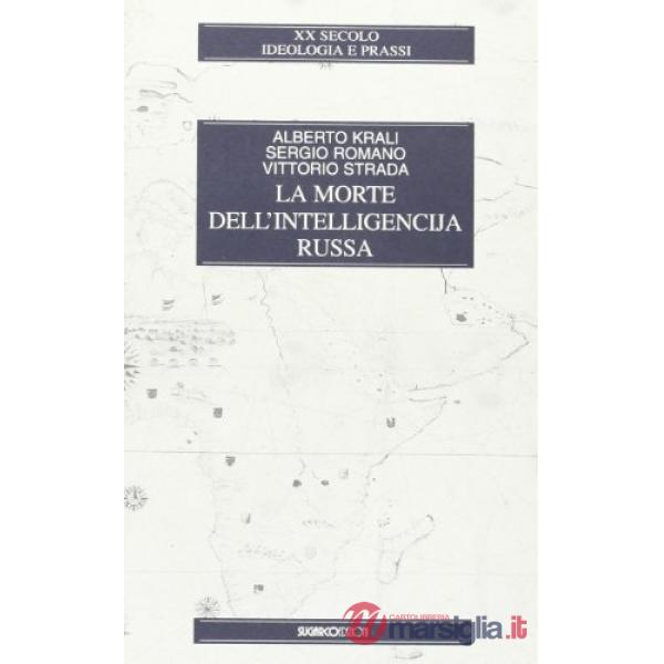 Morte dell'intelligencija russa (La)