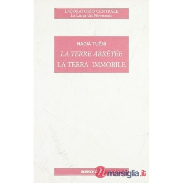 Terra immobile (La)