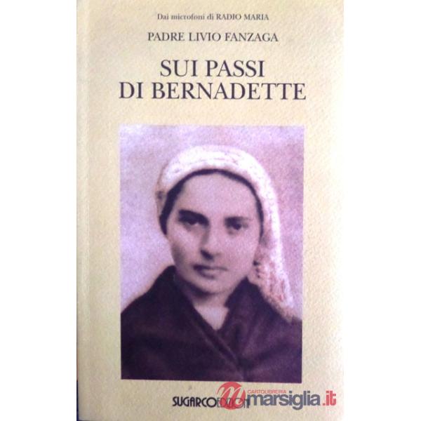Sui passi di Bernadette