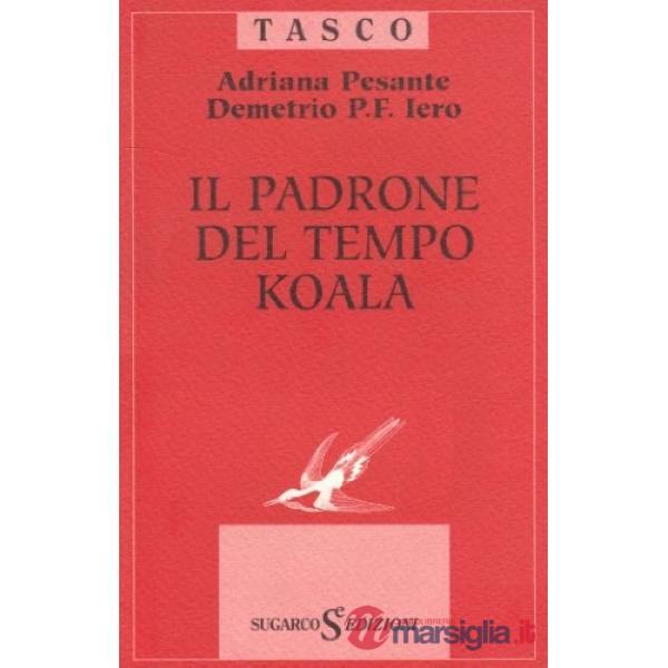 Padrone del tempo. Koala (Il)