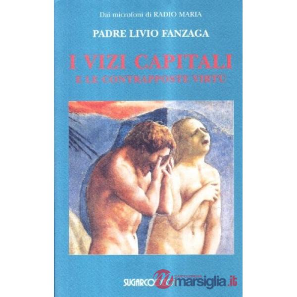 Vizi capitali e le contrapposte virtù