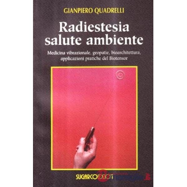 Radioestesia. Salute ambiente