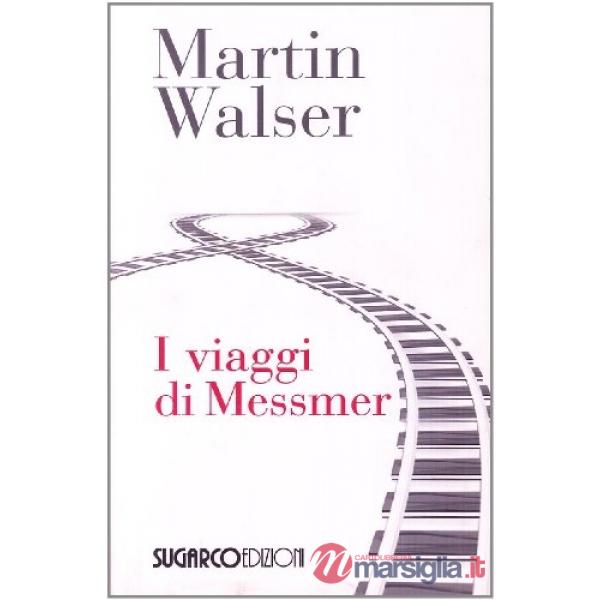 Viaggi di Messmer