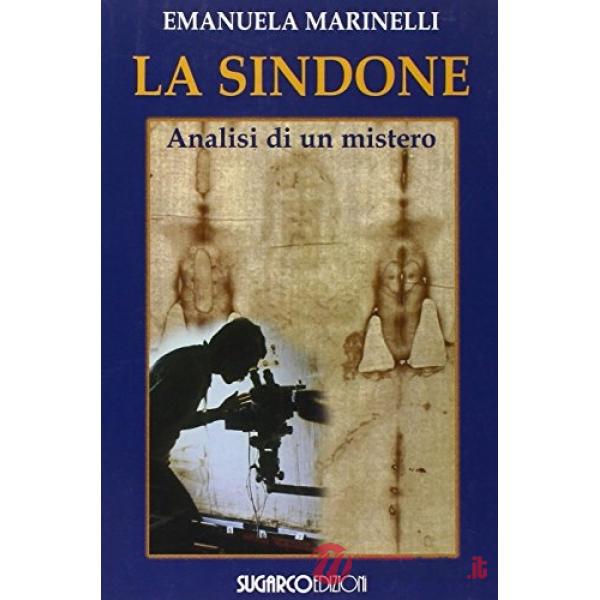 Sindone. Analisi di un mistero (La)
