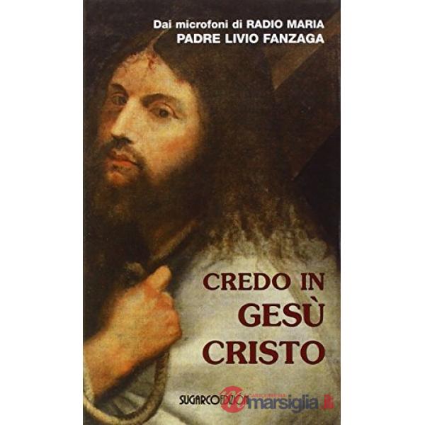 Credo in Gesù Cristo
