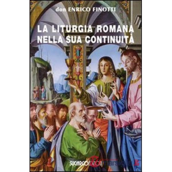 Liturgia romana nella sua continuità (La)