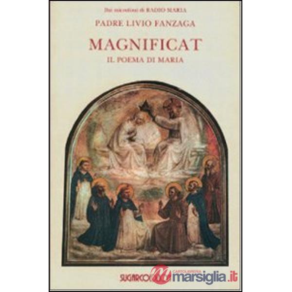 Magnificat. Il poema di Maria