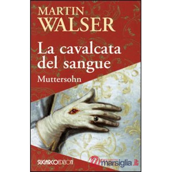 Cavalcata del sangue. Muttersohn (La)