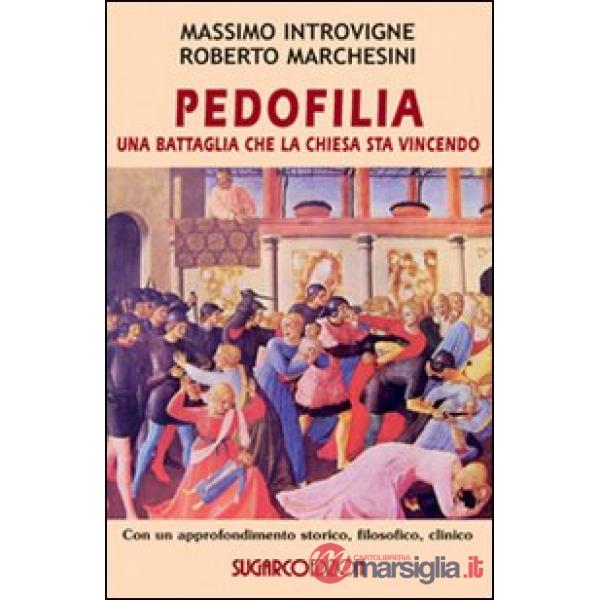 Pedofilia. Una battaglia che la Chiesa sta vincendo