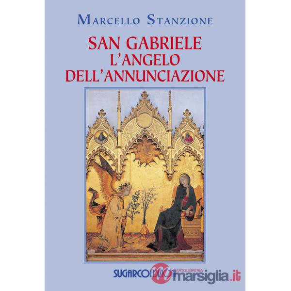 San Gabriele. L'angelo dell'Annunciazione