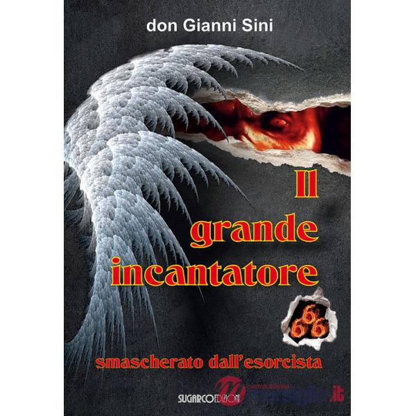Grande incantatore smascherato dall'esorcista (Il)