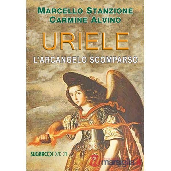 Uriele, l'arcangelo scomparso