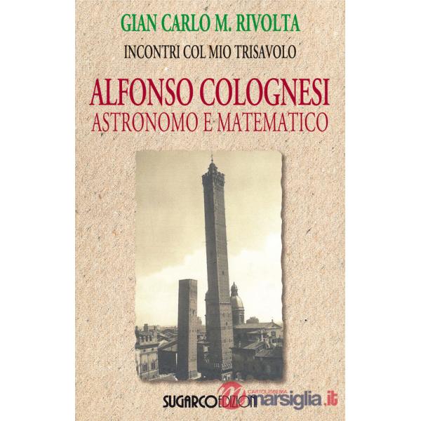 Alfonso Colognesi astronomo e matematico