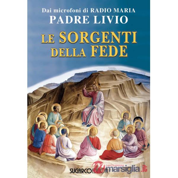 Sorgenti della fede (Le)