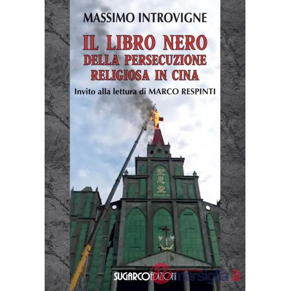 Libro nero della persecuzione religiosa in Cina (Il)