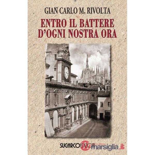 Entro il battere d'ogni nostra ora