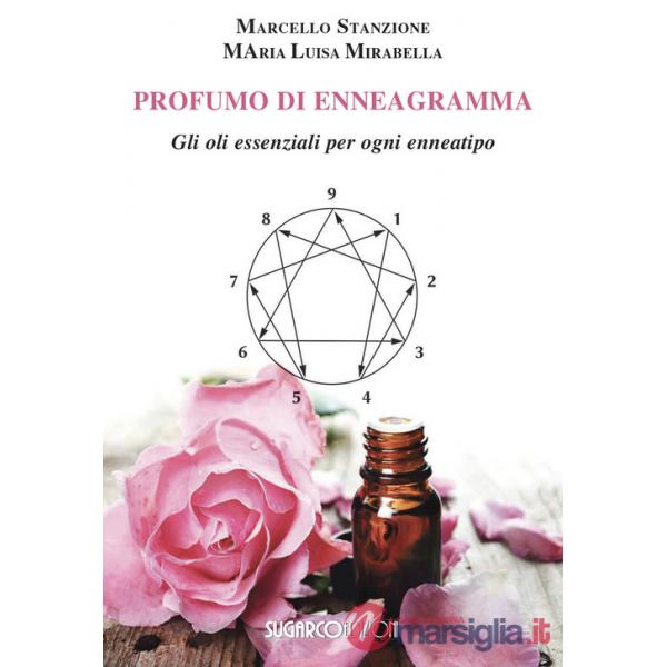 Profumo di enneagramma. Gli oli essenziali per ogni enneatipo