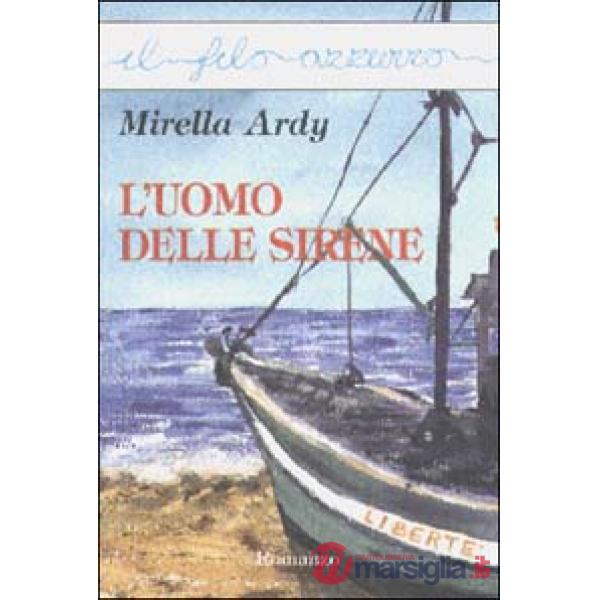Uomo delle sirene (L')