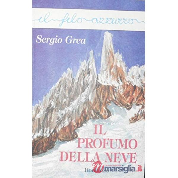 Profumo della neve (Il)