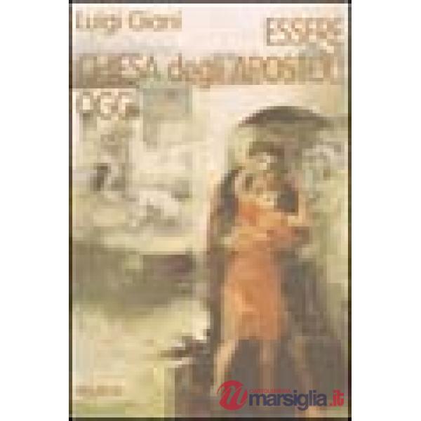 Essere Chiesa degli apostoli oggi