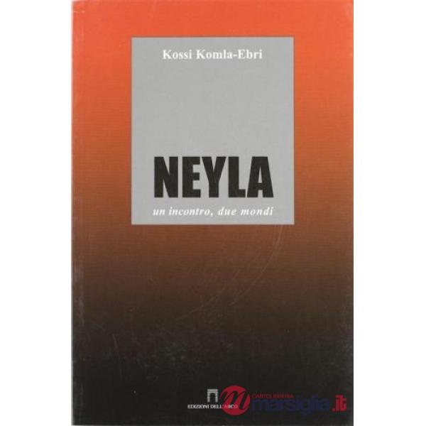 Neyla. Un incontro, due mondi