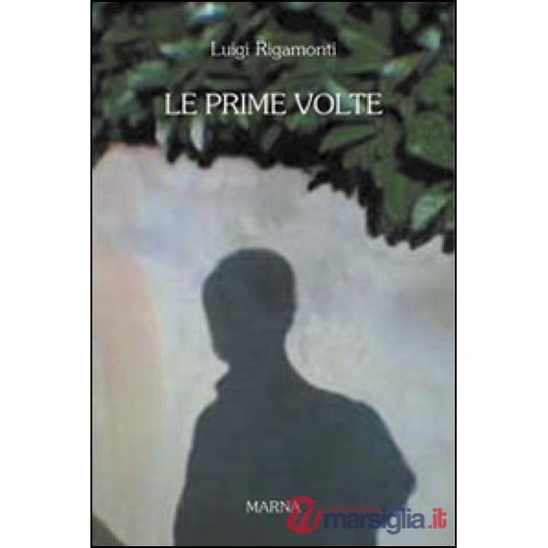 Prime volte (Le)
