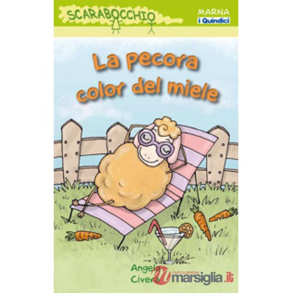 Pecora color del miele. Ediz. illustrata (La)