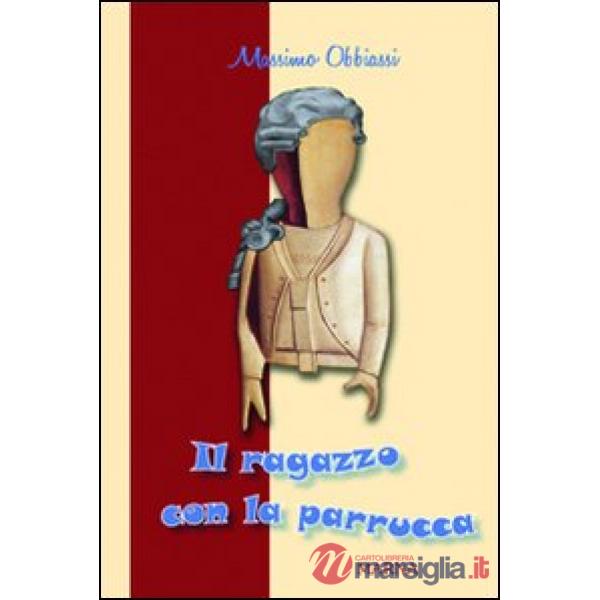 Ragazzo con la parrucca (Il)
