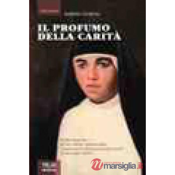 Profumo della carità (Il)