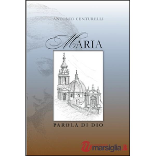 Maria Parola di Dio
