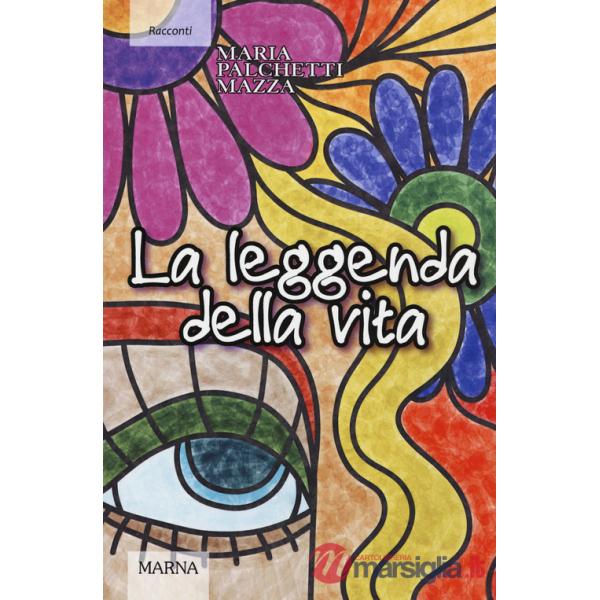 Leggenda della vita (La)