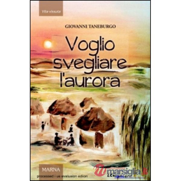Voglio svegliare l'aurora
