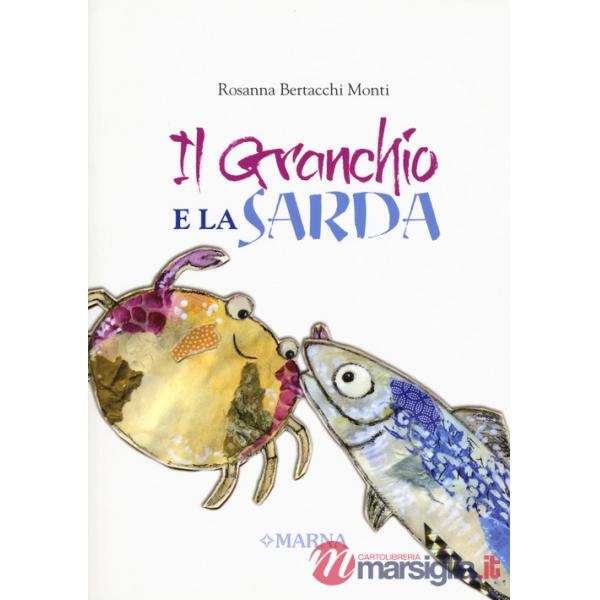Granchio e la sarda. Ediz. italiana e giapponese (Il)