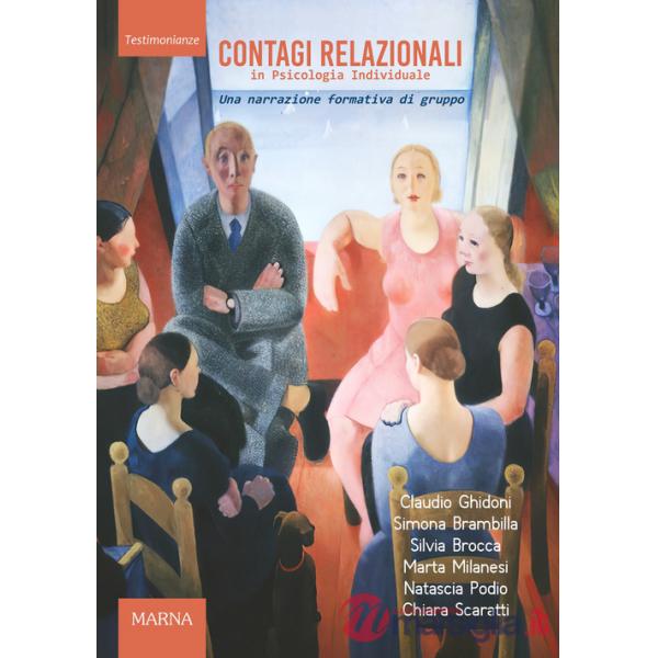 Contagi relazionali in psicologia individuale. Una narrazione formativa di gruppo