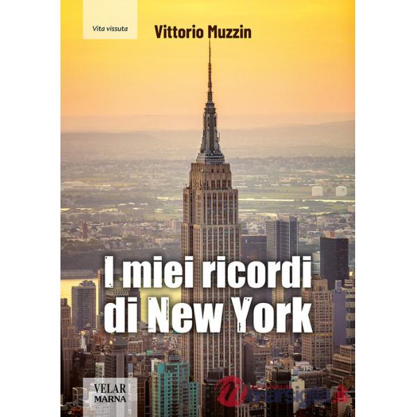 Miei ricordi di New York (I)