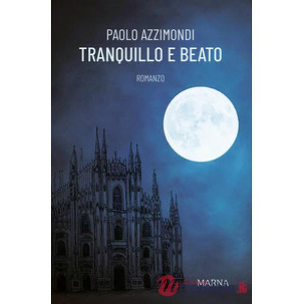 Tranquillo e beato