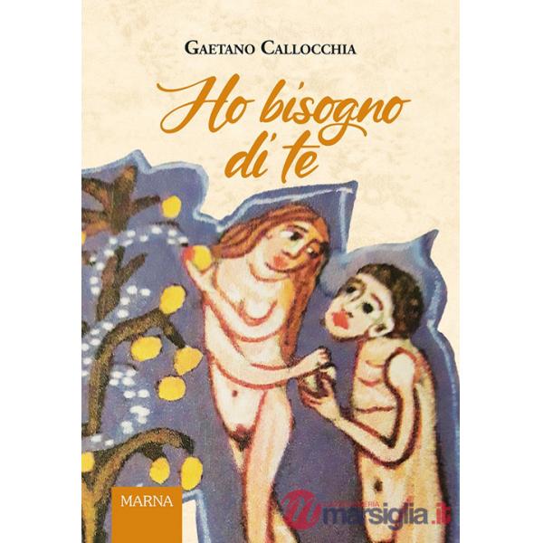 Ho bisogno di te