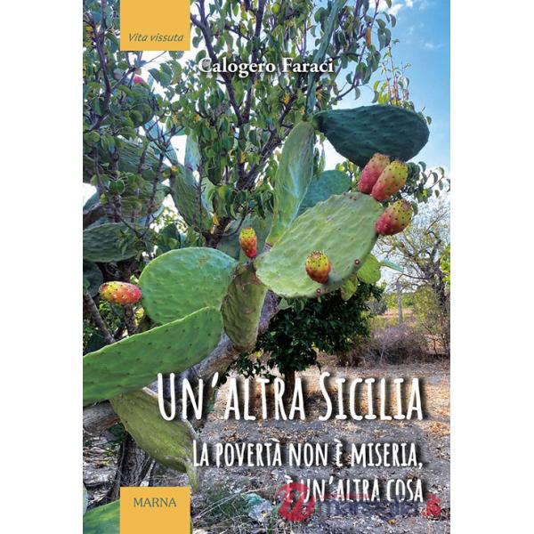 Altra Sicilia. La povertà non è miseria, è un'altra cosa (Un')